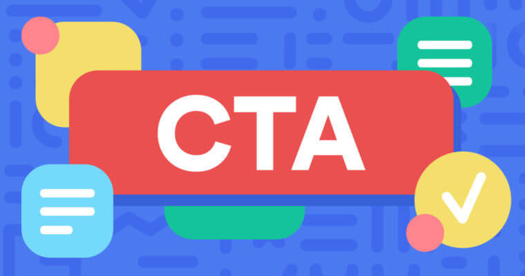 CTA (Call to action) là gì? Hướng dẫn tối ưu CTA tăng tỷ lệ chuyển đổi cho website